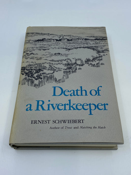 Death of a Riverkeeper