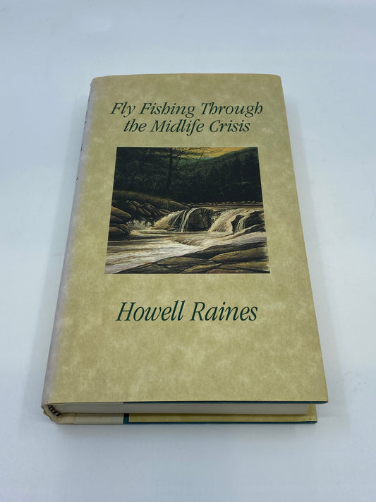 Fly Fishing Through the Midlife Crisis