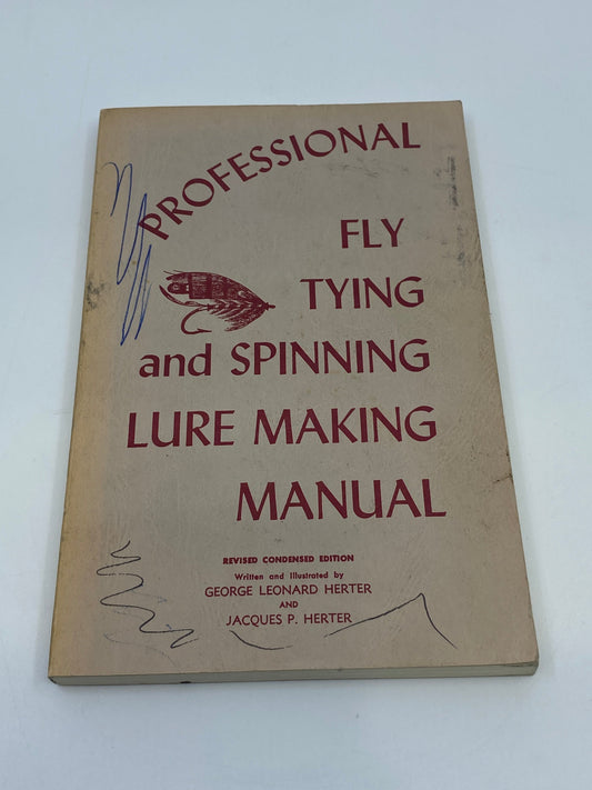 Professional Fly Tying and Spinning Lure Making Manual