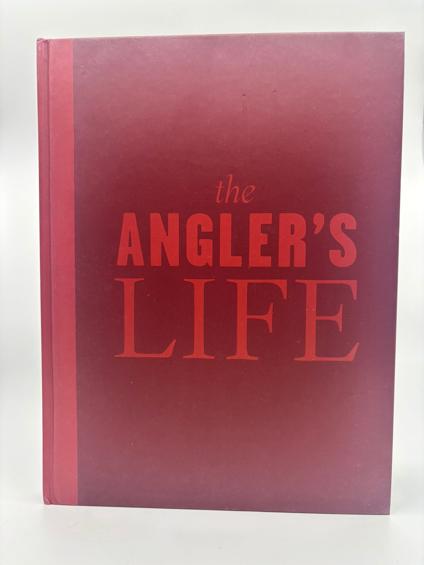The Angler's Life