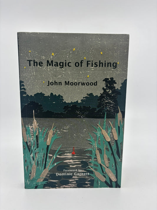 The Magic of Fishing - Signed