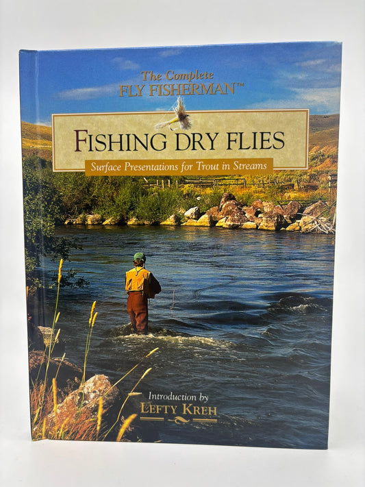 Fishing Dry Flies