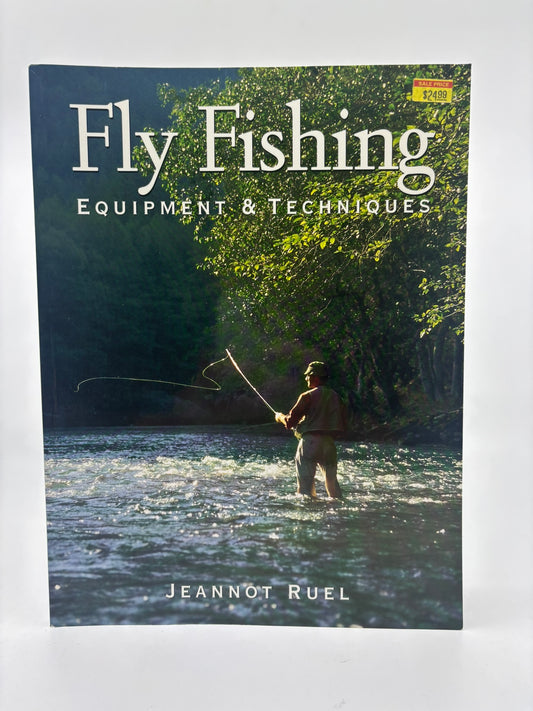 Fly Fishing: Equipment and Techniques
