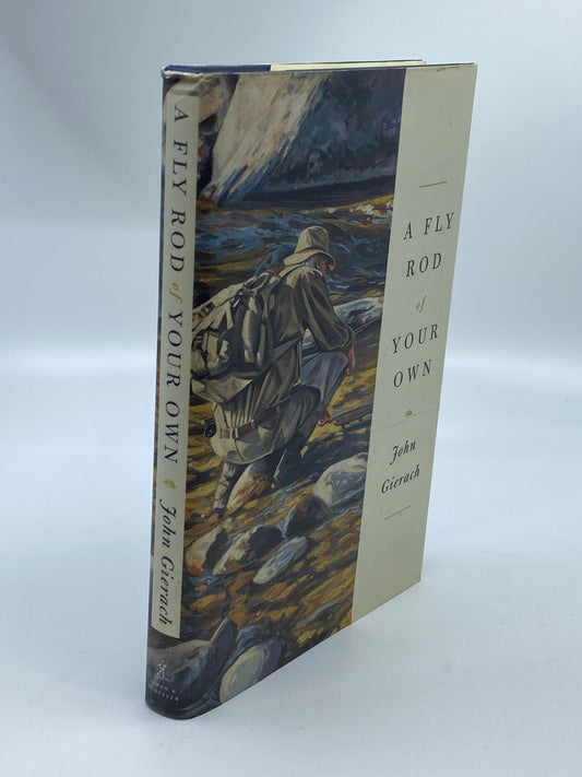 A Fly Rod of Your Own