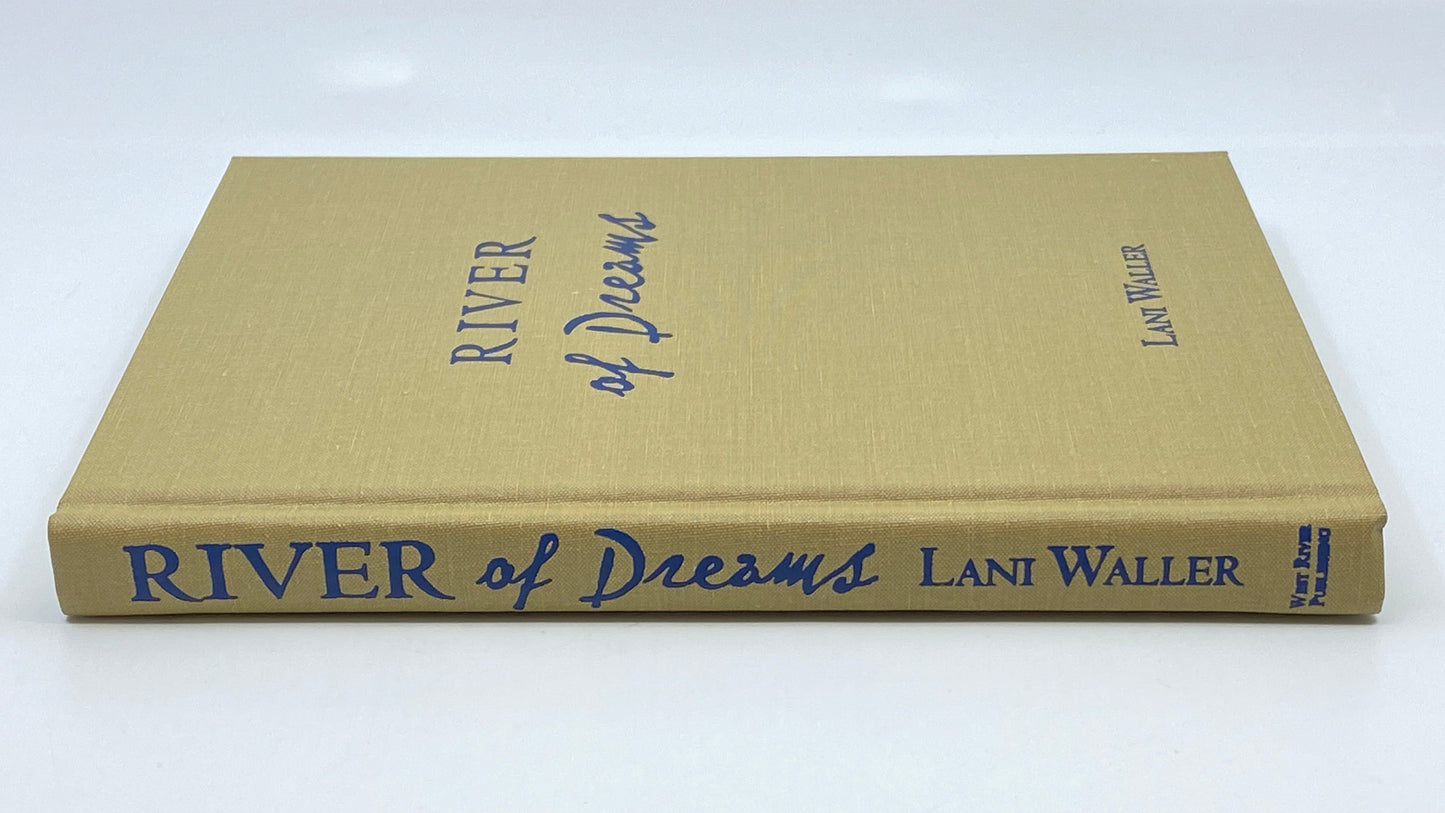 River of Dreams: Essays and Stories - SIGNED