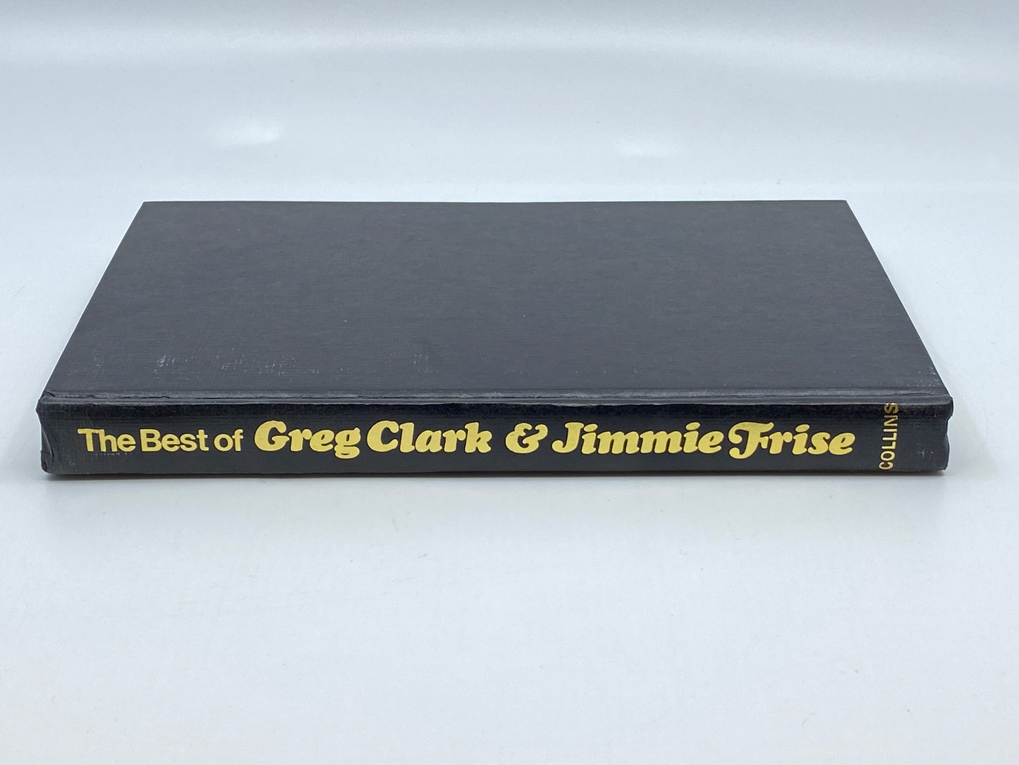 The Best of Greg Clark and Jimmie Frise