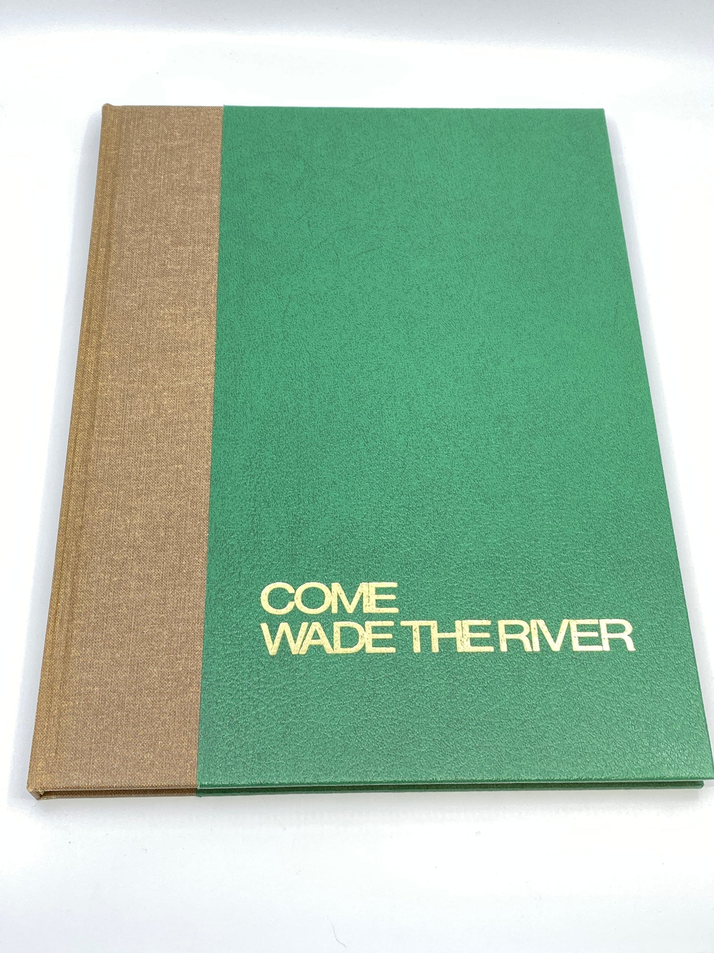 Come Wade the River - Limited Edition - Signed