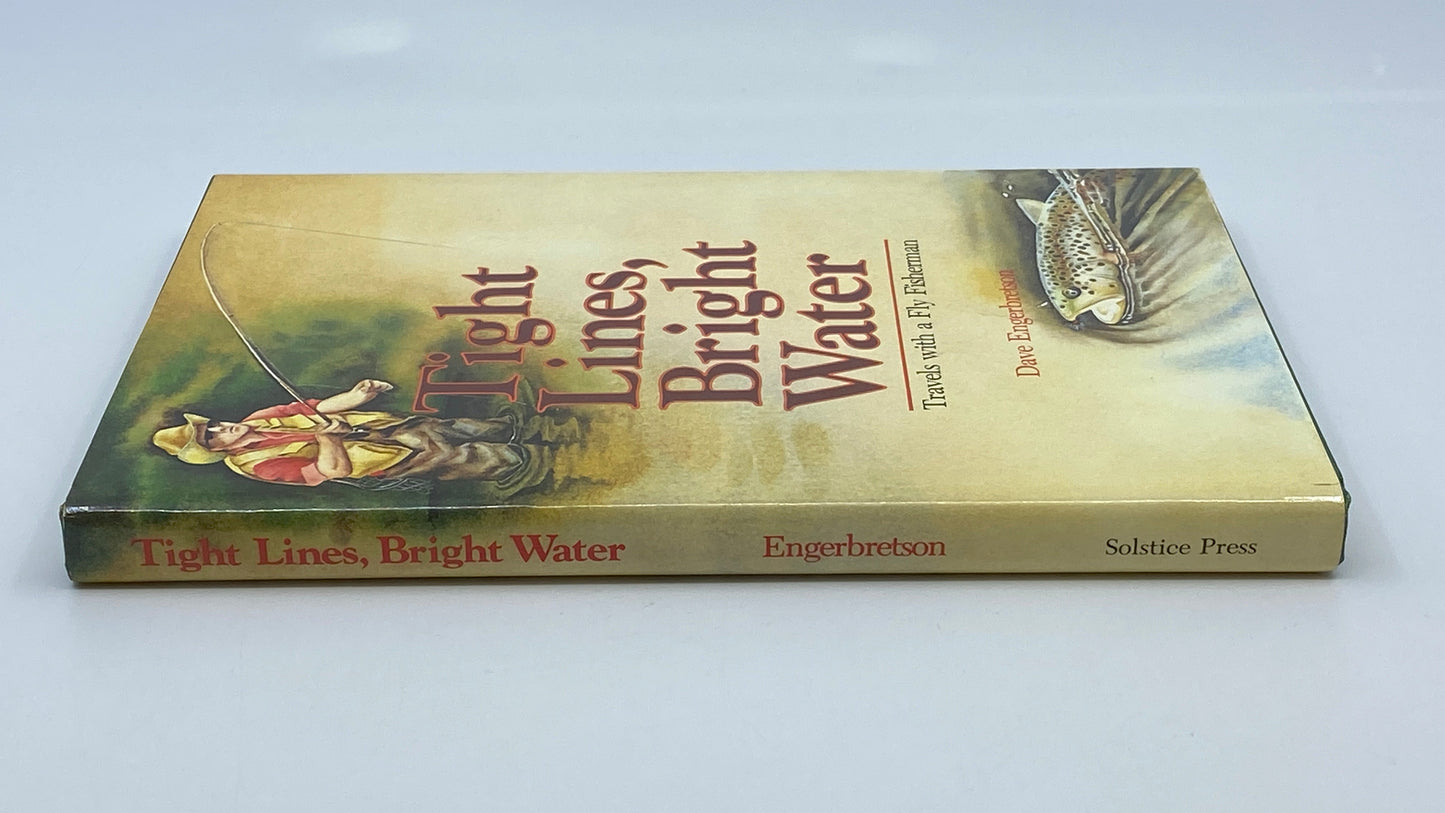Tight Lines, Bright Water: Travels with a Fly Fisherman (Signed)
