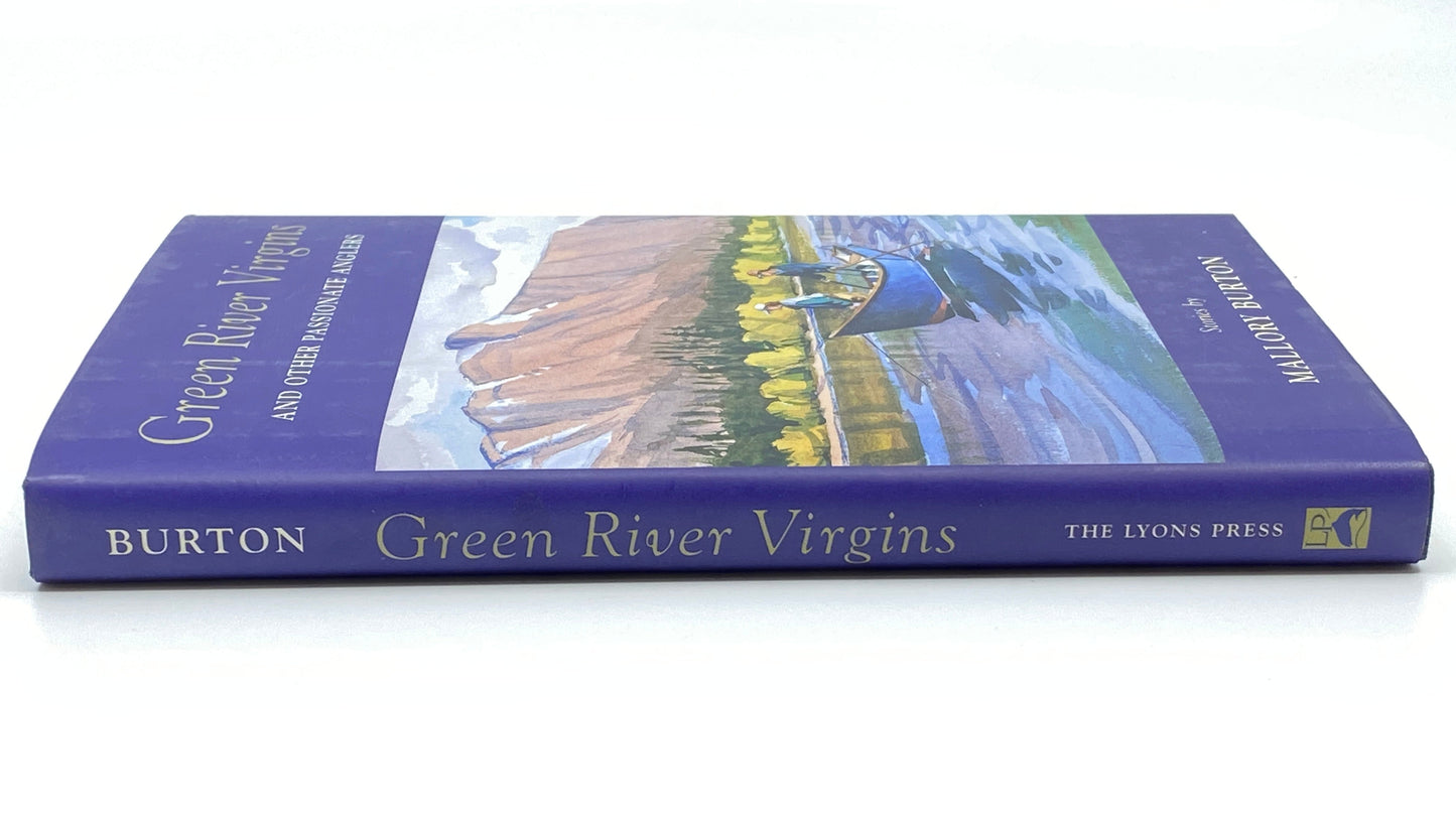 Green River Virgins And Other Passionate Anglers