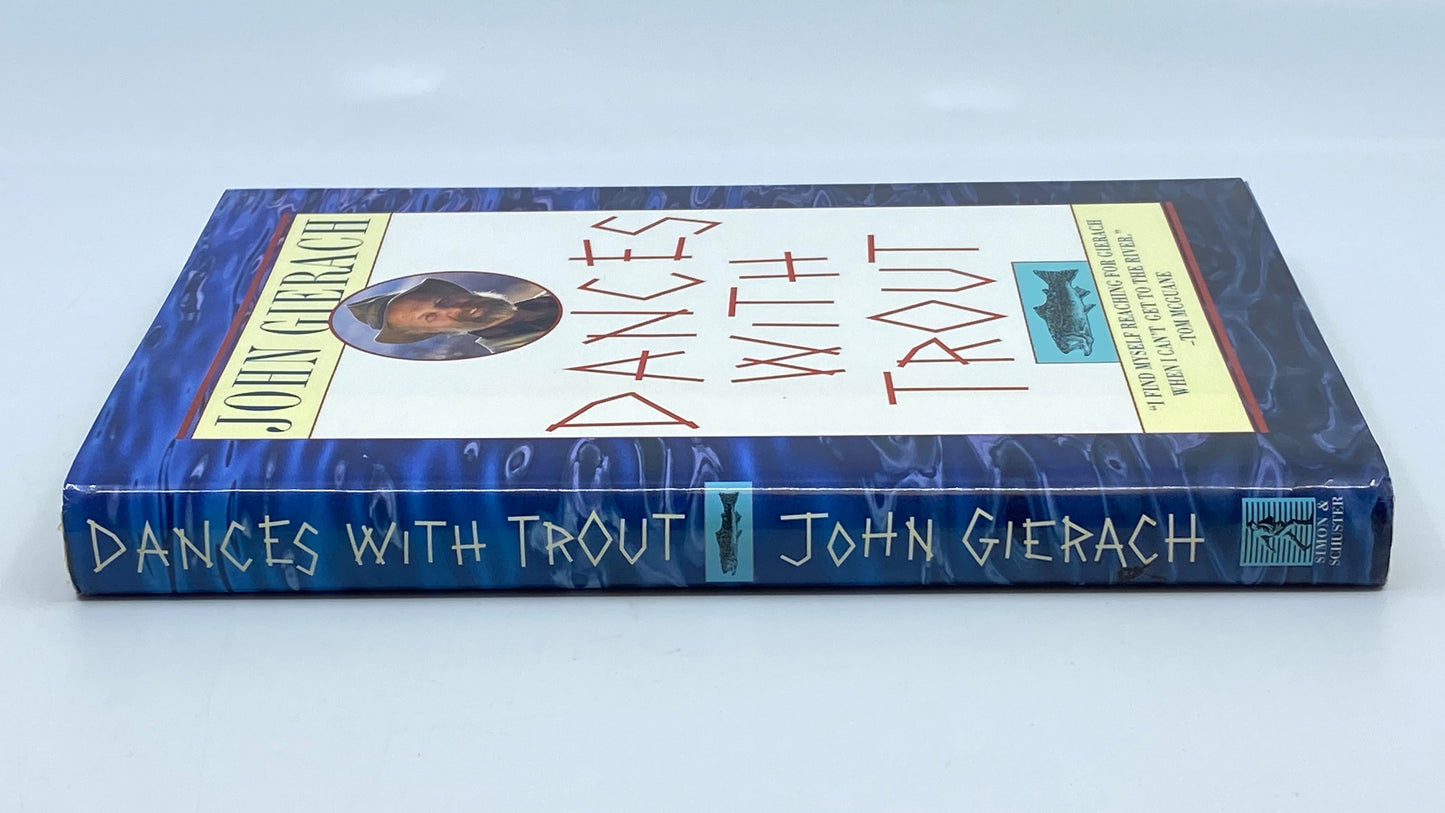 Dances with Trout