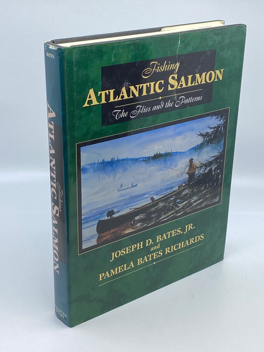Fishing Atlantic Salmon: The Flies and the Patterns