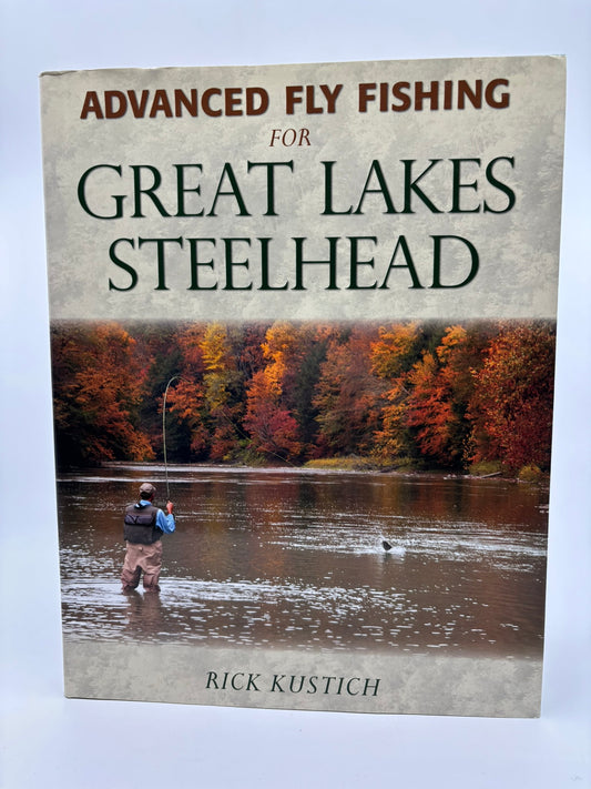 Advanced Fly Fishing for Great Lakes Steelhead
