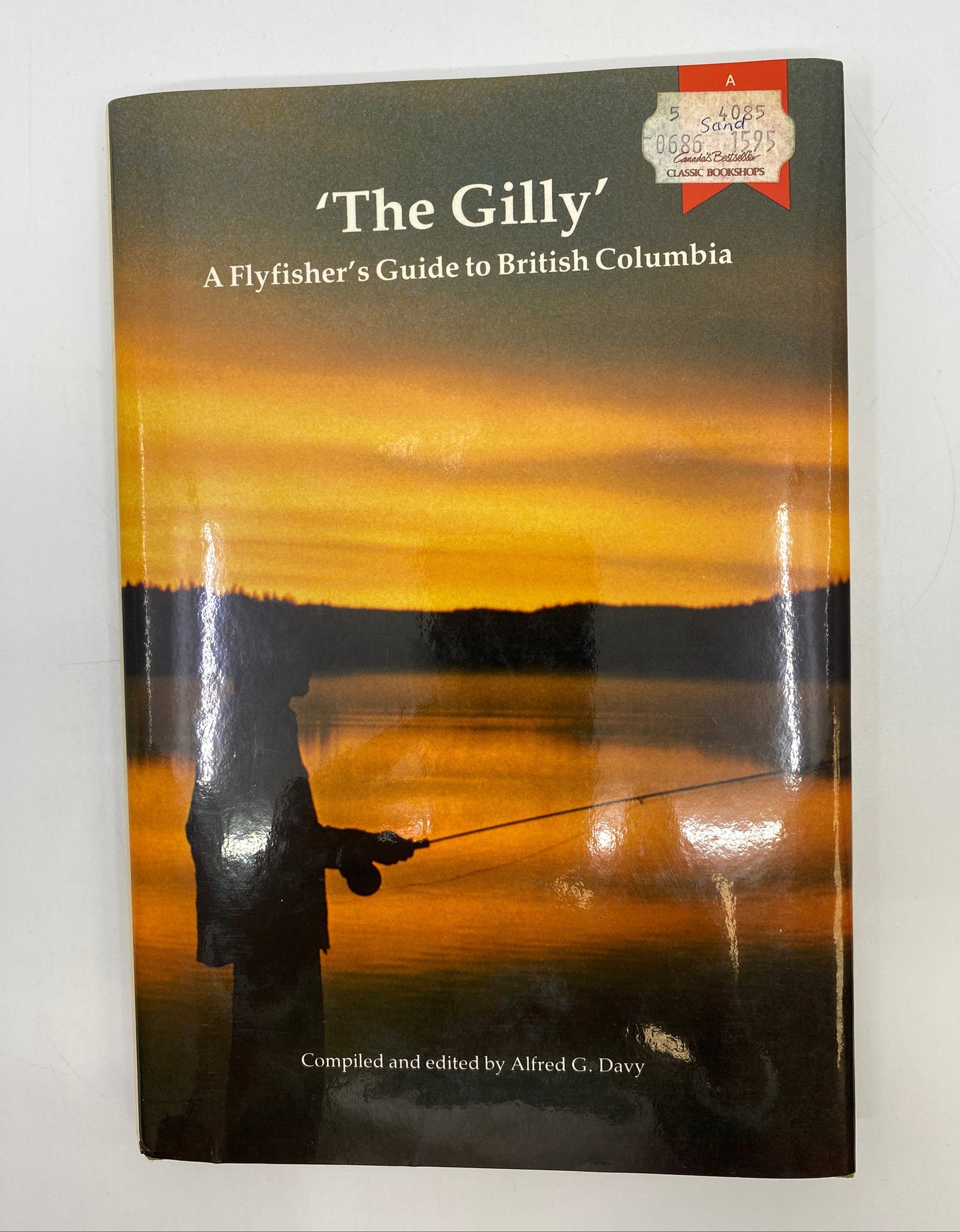 "The Gilly" A Flyfisher's Guide to British Columbia