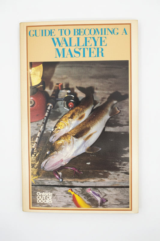 Guide to Becoming a Walleye Master