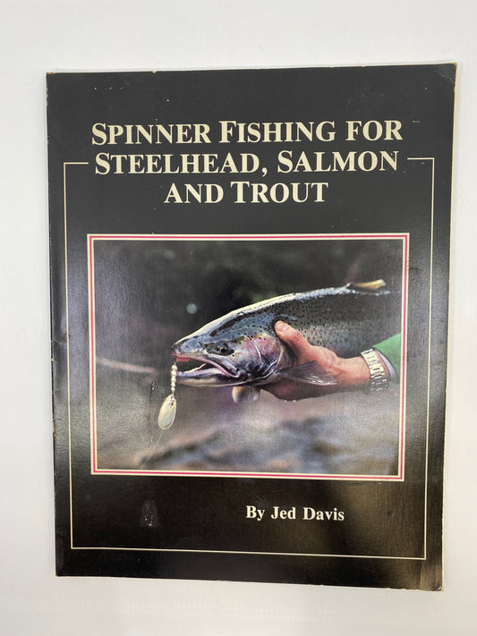 Spinner Fishing for Steelhead, Salmon and Trout