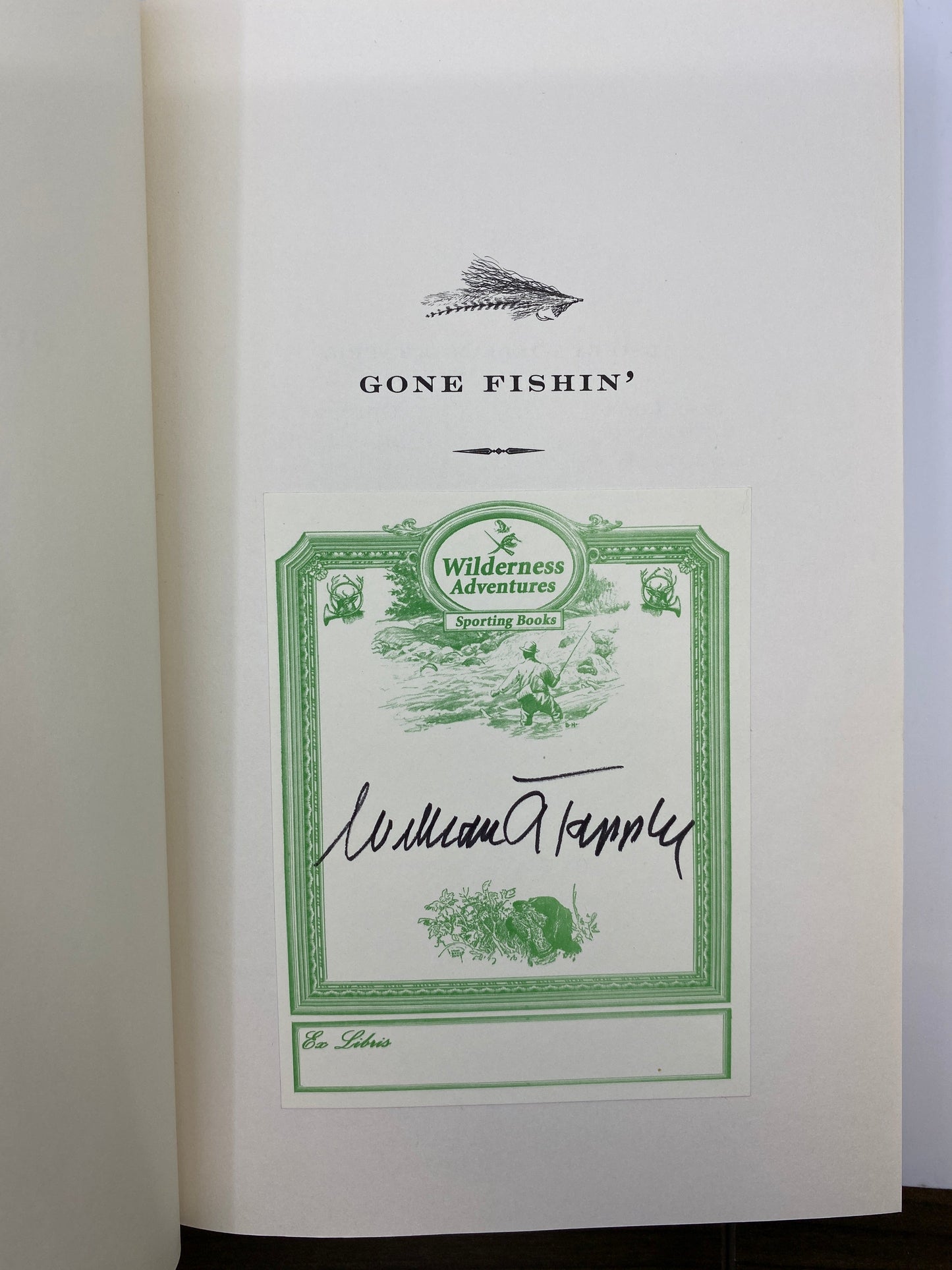 Gone Fishin': Ruminations on Fly Fishing (Signed)