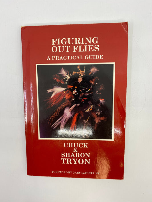 Figuring Out Flies: A Practical Guide (Signed)