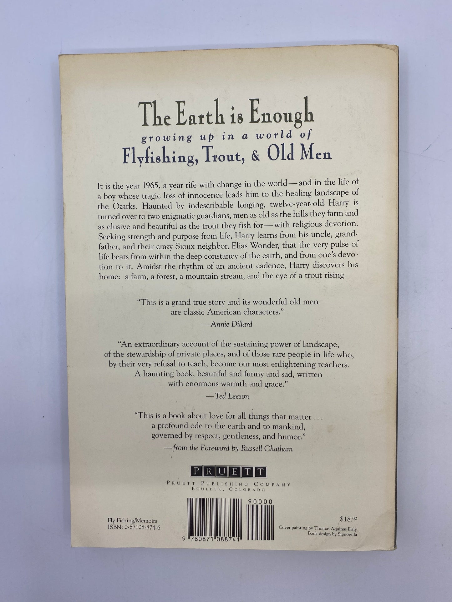 The Earth is Enough: growing up in a world of Flyfishing, Trout, & Old Men