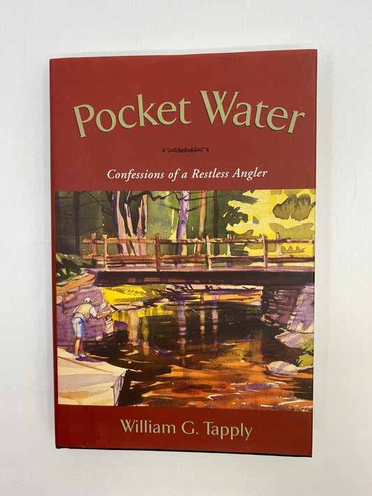Pocket Water: Confessions of a Restless Angler