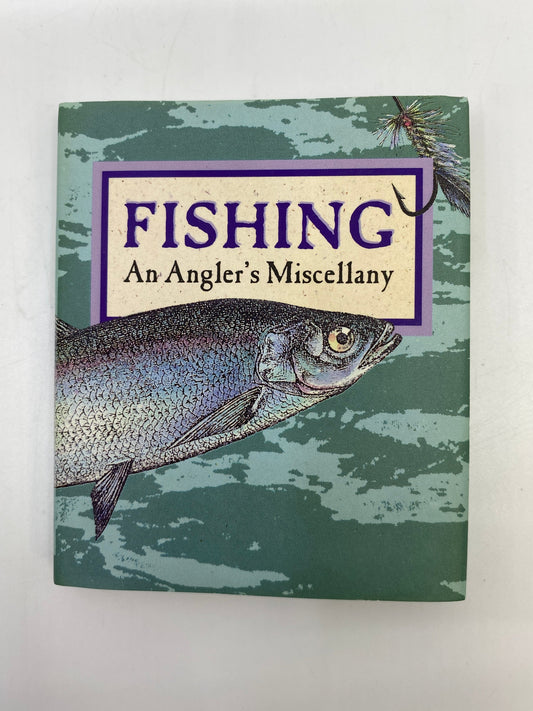 Fishing: An Angler's Miscellany
