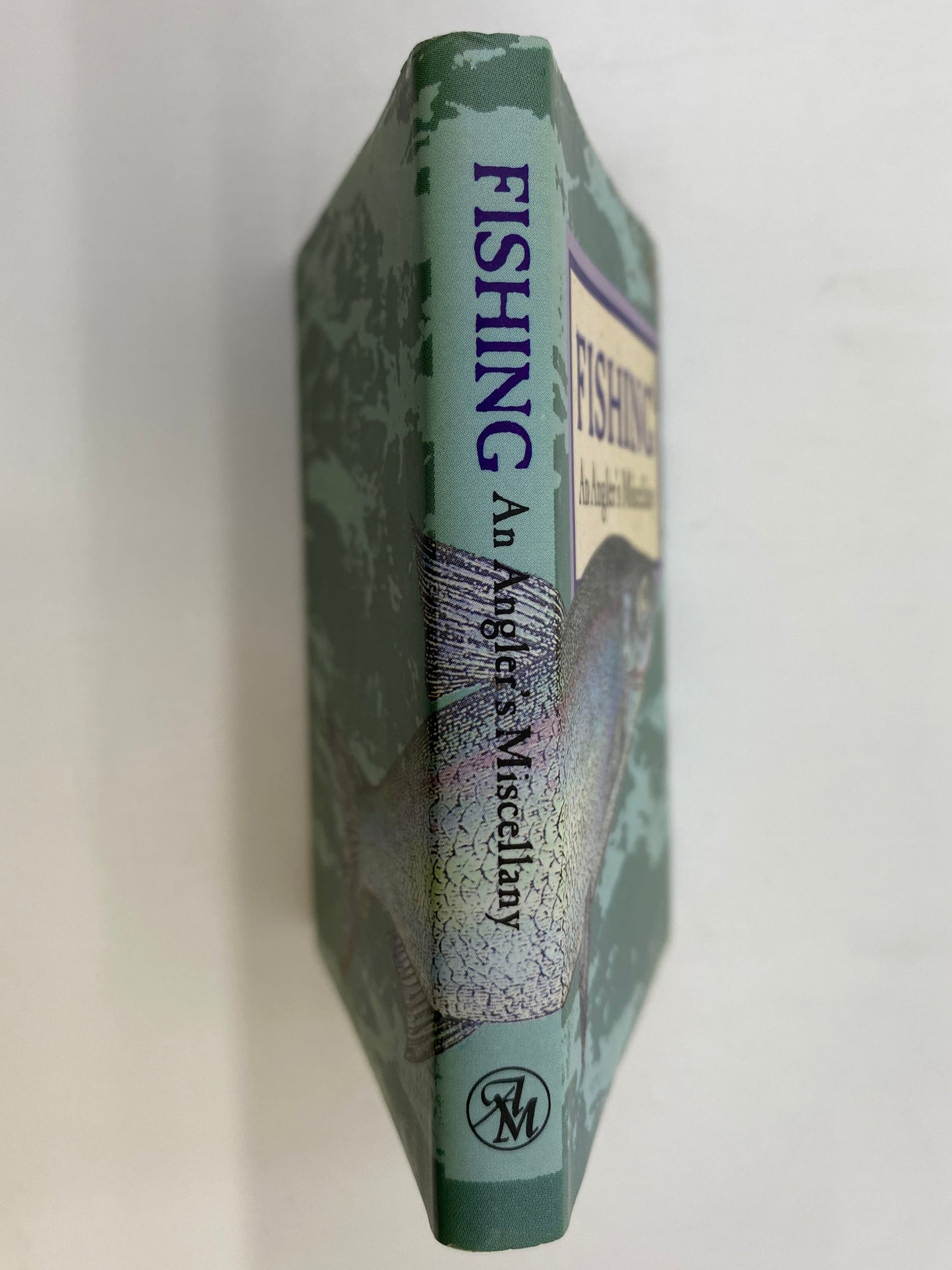 Fishing: An Angler's Miscellany