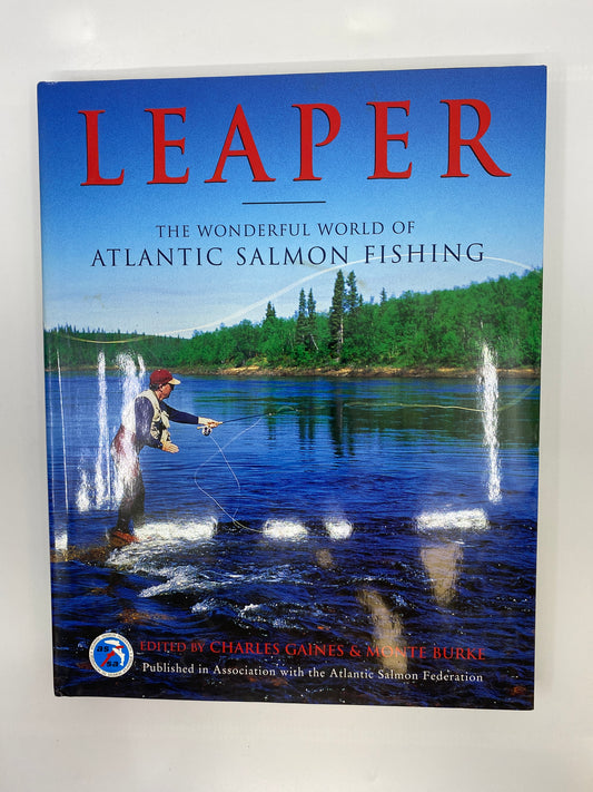 Leaper: The Wonderful World of Atlantic Salmon Fishing