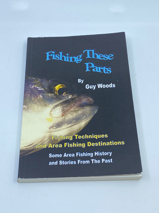 Fishing These Parts