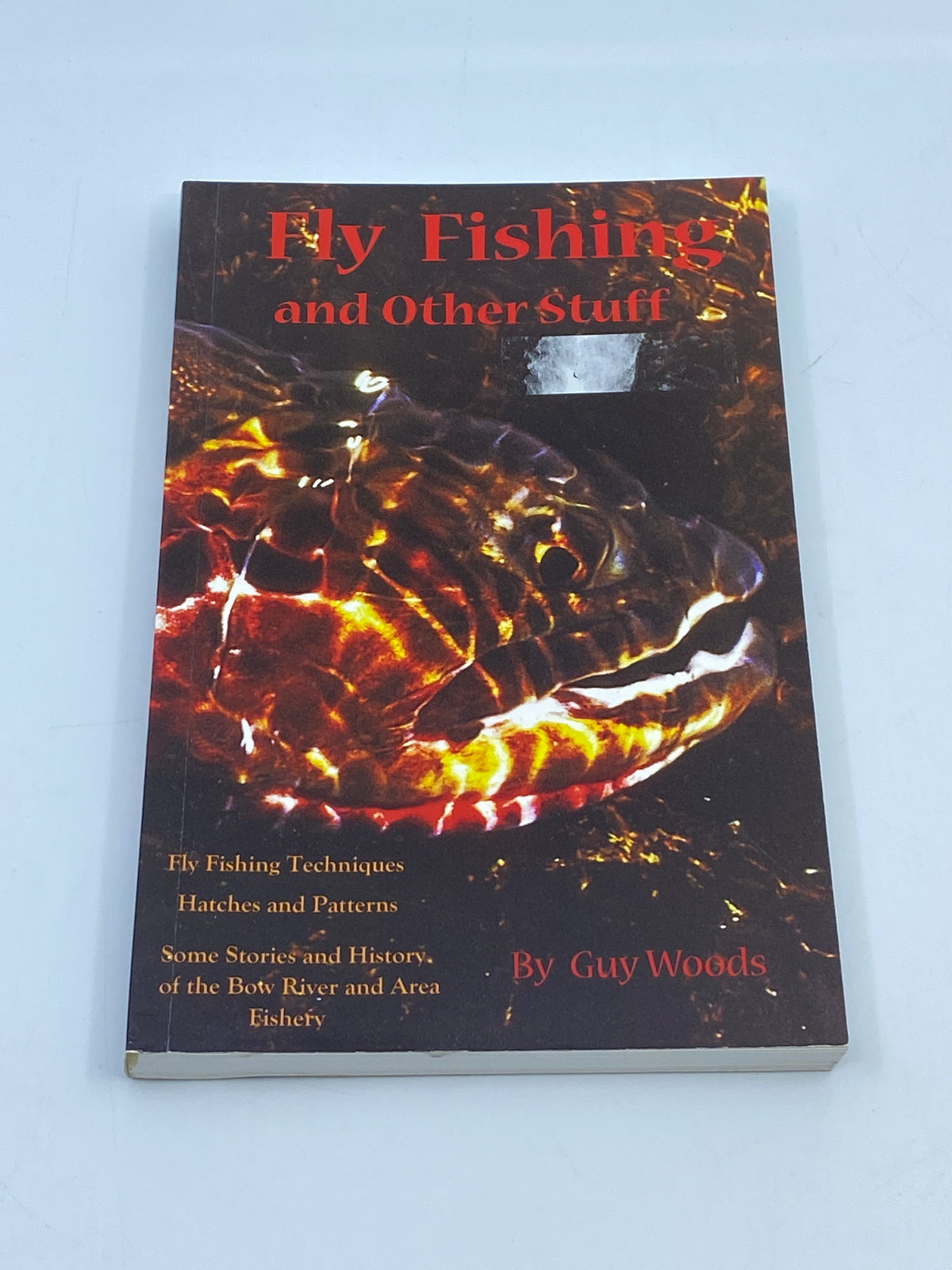 Fly Fishing and Other Stuff - SIGNED