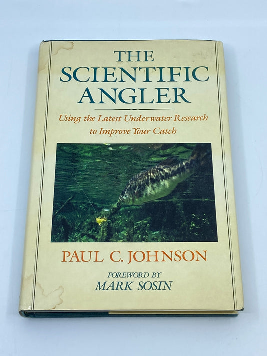 The Scientific Angler: Using the Latest Underwater Research to Improve Your Catch (1984)