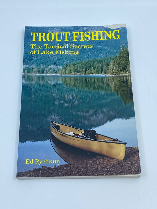 Trout Fishing: The Tactical Secrets of Lake Fishing