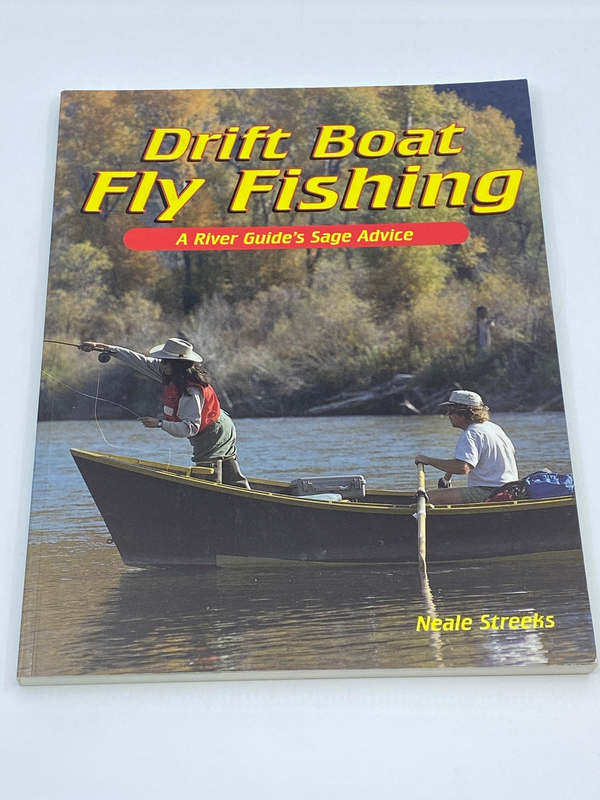 Drift Boat Fly Fishing A River Guide's Sage Advice