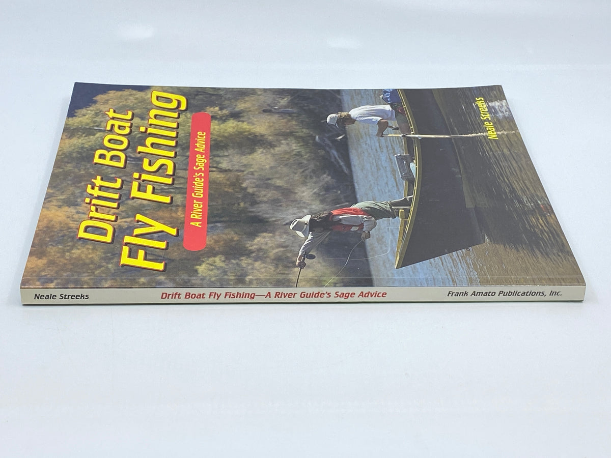 Drift Boat Fly Fishing A River Guide's Sage Advice