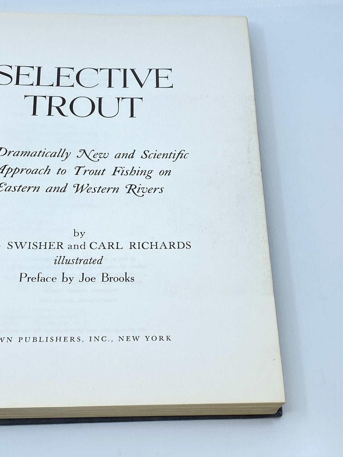 Selective Trout