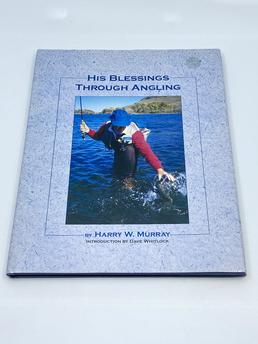 His Blessings Through Angling