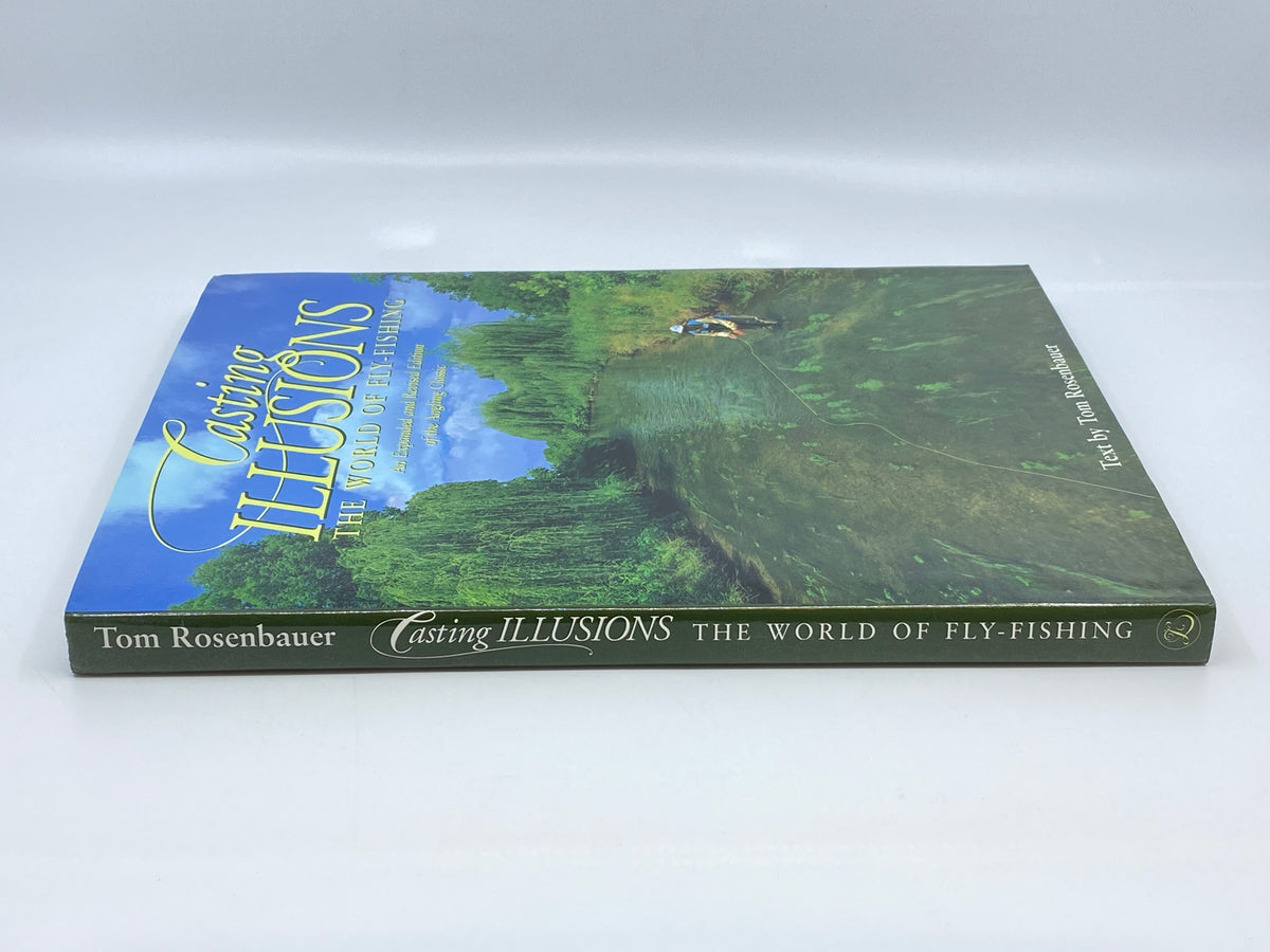 Casting Illusions, The World of Fly Fishing