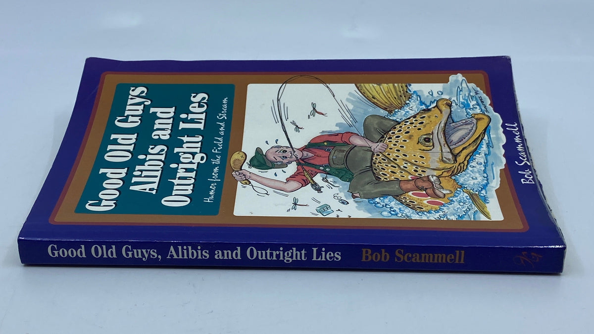 Good Old Guys Alibis and Outright Lies