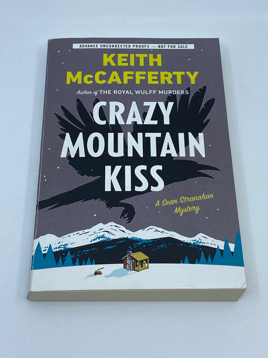The Crazy Mountain Kiss - SIGNED