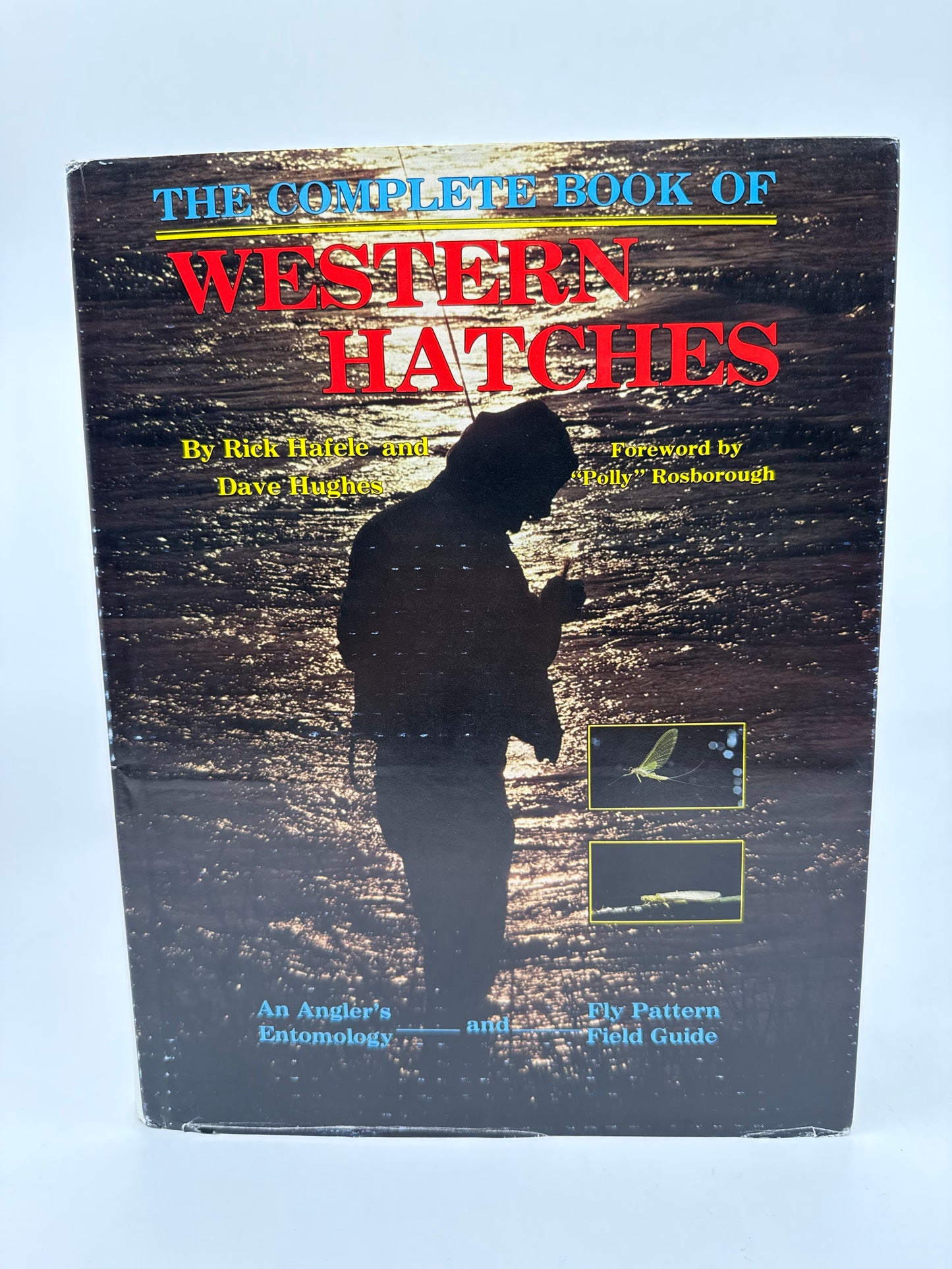 The Complete Book of Western Hatches - Signed