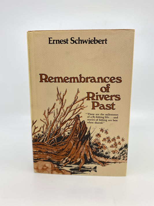 Remembrances of Rivers Past