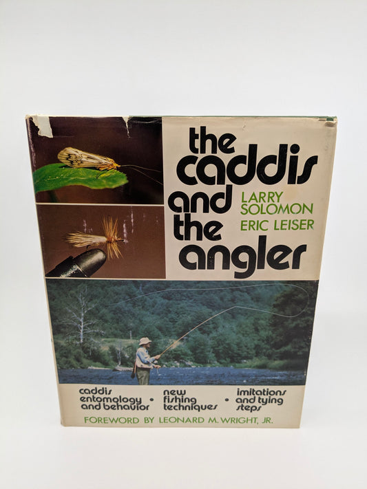 The Caddis and The Angler