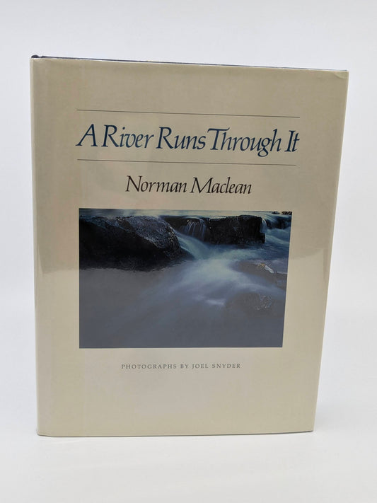 A River Runs Through It