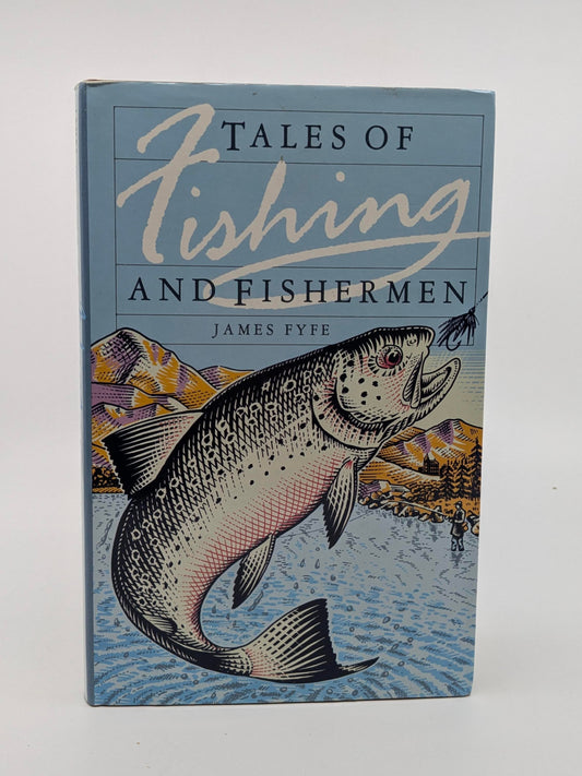 Tales of Fishing and Fishermen