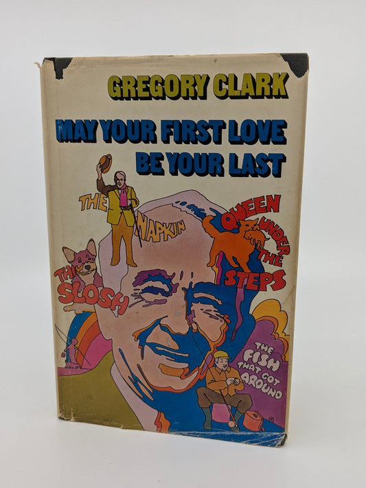 May your First Love be your Last