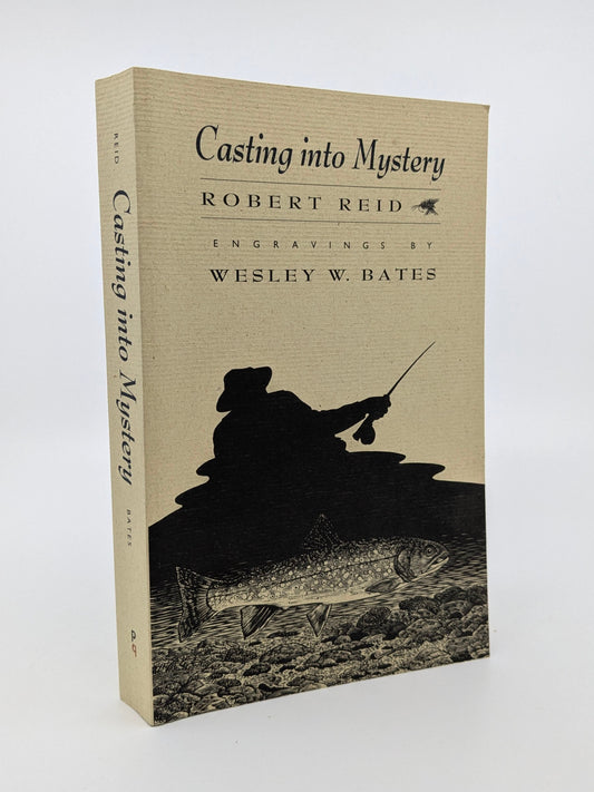 Casting into Mystery - Signed