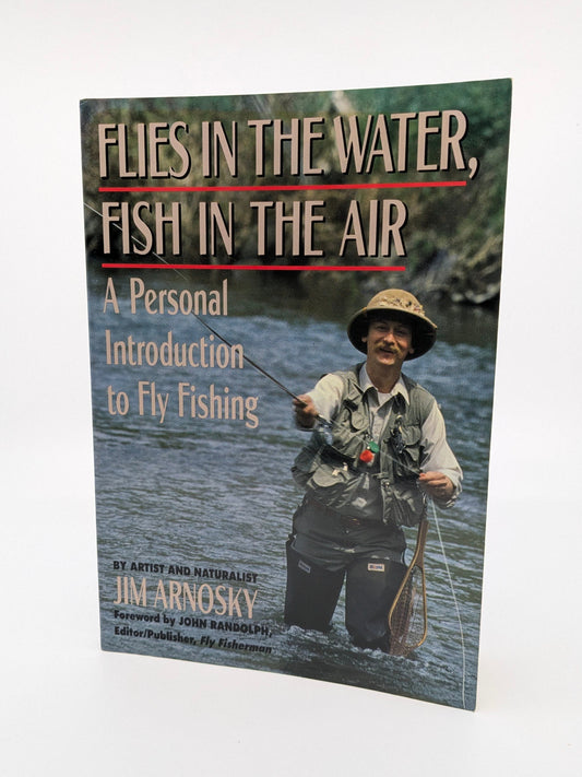 Flies in the Water, Fish in the Air