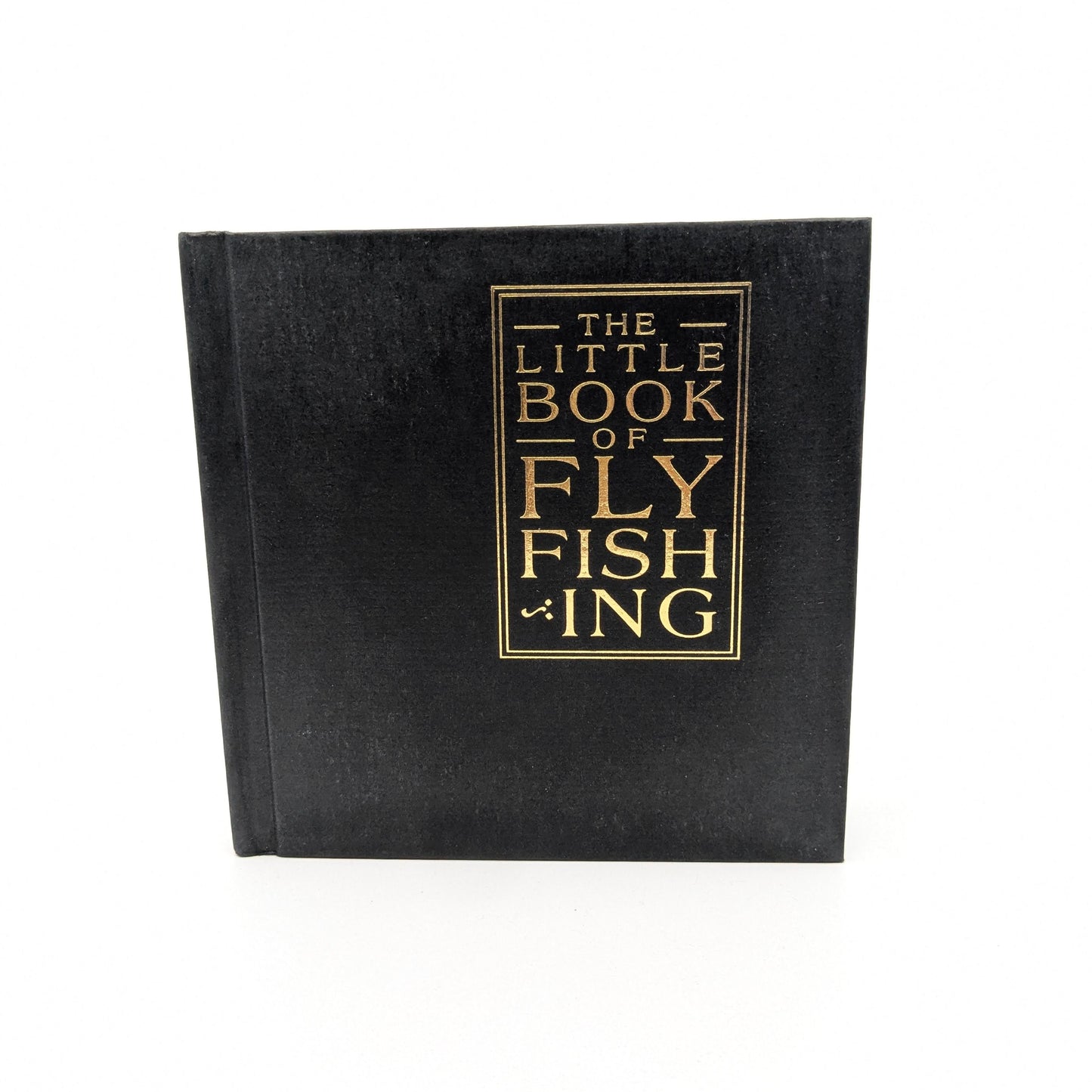 The Little book of Fly Fishing