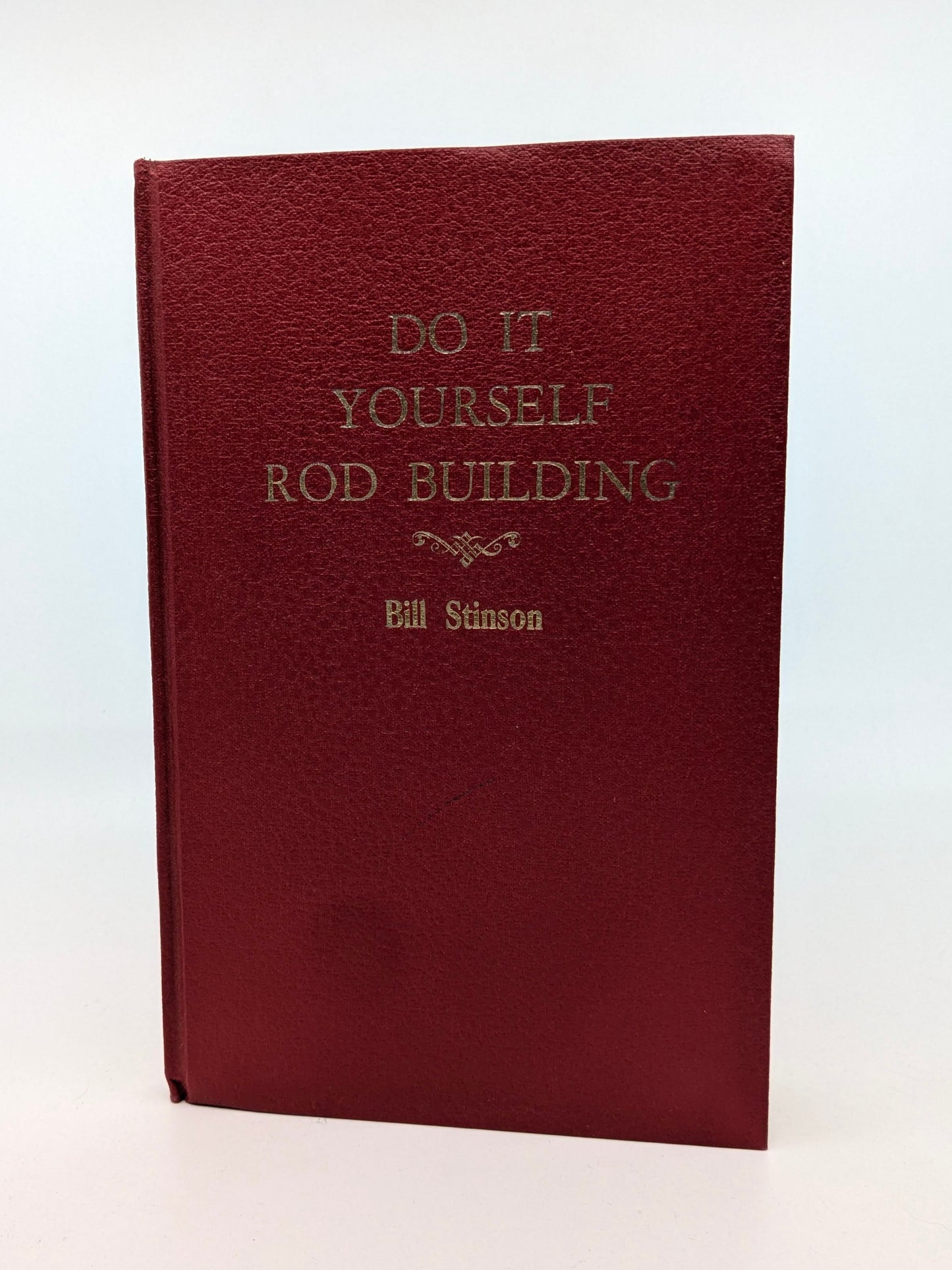 Do it Yourself Rod Building - Signed
