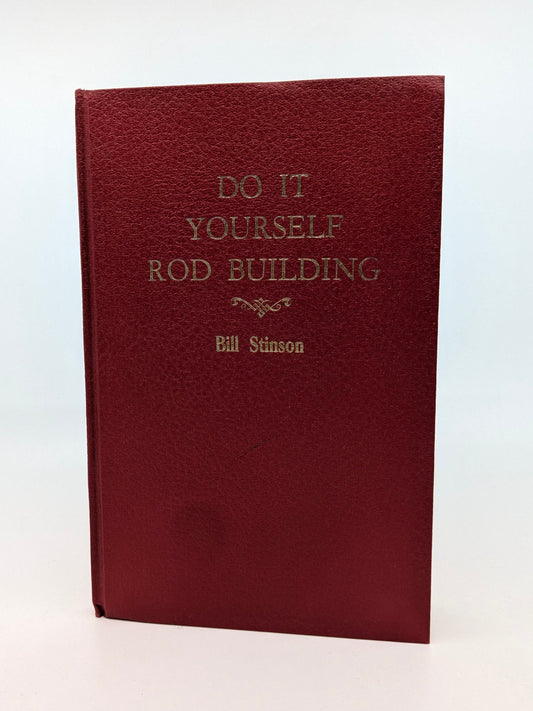 Do it Yourself Rod Building - Signed