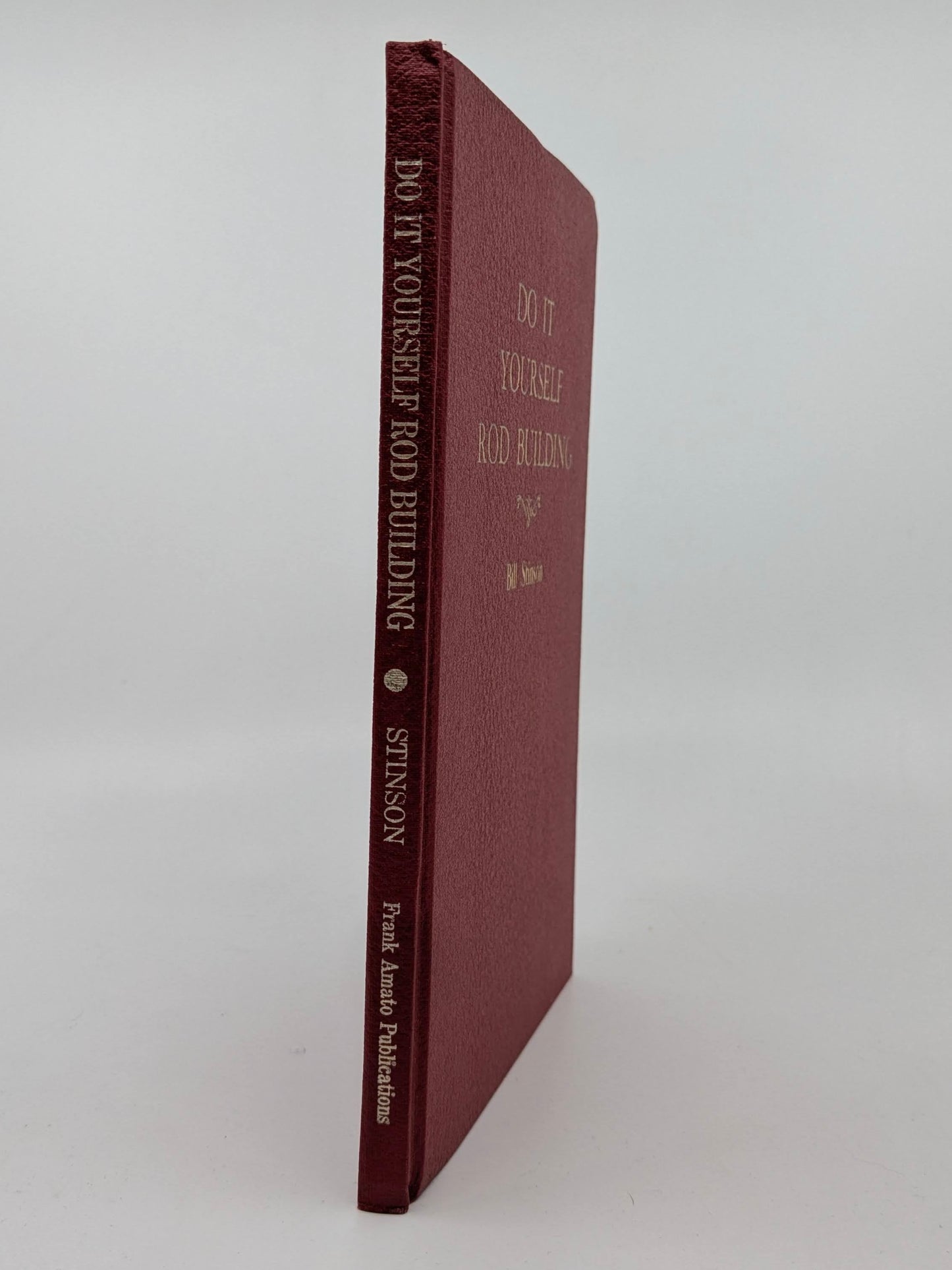 Do it Yourself Rod Building - Signed