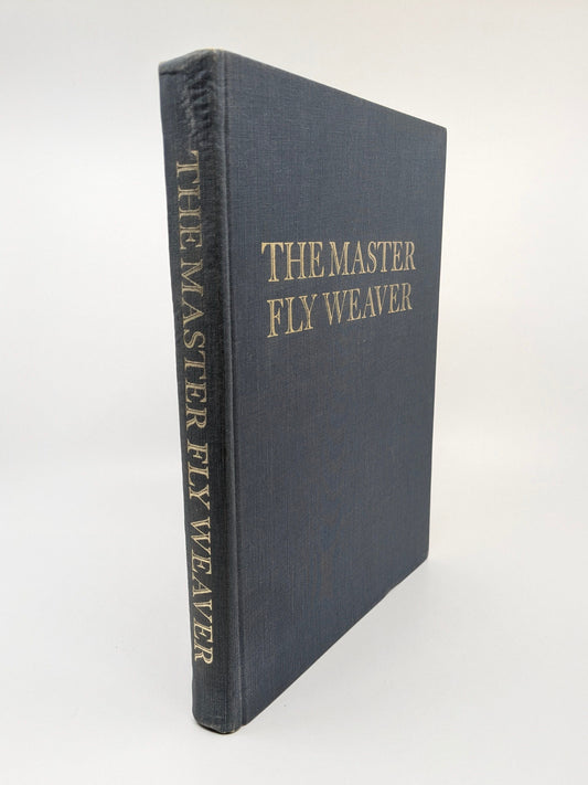 The Master Fly Weaver